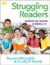 Struggling Readers : Engaging and Teaching in Grades 38