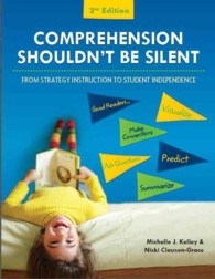 Comprehension Shouldnt Be Silent : From Strategy Instruction to Student Independence （2 PAP/CDR）