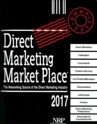 Direct Marketing Marketplace Directory 2017 (Direct Marketing Market Place)