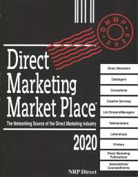 Direct Marketing Market Place 2020 : The Networking Source of the Direct Marketing Industry (Direct Marketing Market Place)