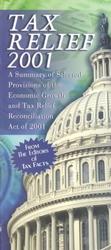 Tax Relief 2001 : A Summary of Selected Provisions of the Economic Growth and Tax Relief Reconciliation Act of 2001
