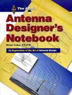 The ARRL Antenna Designer's Notebook （PAP/CDR）