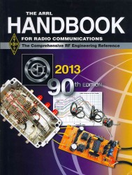 The ARRL Handbook for Radio Communications， 2013