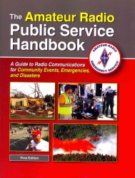 The Amateur Radio Public Service Handbook : A Guide to Radio Communiuc