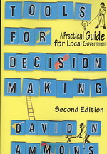 Tools for Decision Making : A Practical Guide for Local Government （2ND）
