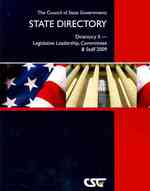 The Council of State Governments State Directory : Directory II- Legislative Leadership, Committees & Staff 2009 (Csg State Directory Directory Ii-sta