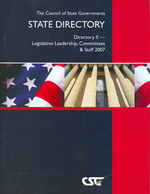 Csg State Directory : Directory II Legislative Leadership, Committees & Staff 2007 (Csg State Directory. Directory Ii-state Legislative Leadership, Co