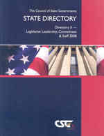 CSG State Directory : Directory II Legislative Leadership, Committees & Staff 2008 (Csg State Directory. Directory Ii-state Legislative Leadership, Co