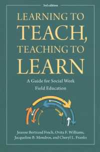 Learning to Teach, Teaching to Learn : A Guide for Social Work Field Education （3TH）