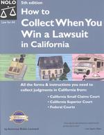 How to Collect When You Win a Lawsuit in California : California Edition (How to Collect When You Win a Lawsuit California Edition) （5 SUB）