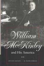 William McKinley and His America