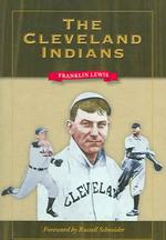 The Cleveland Indians (Writing Sports)