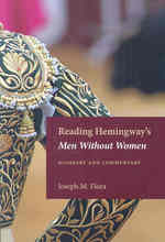 ヘミングウェイ「男だけの世界」読本<br>Reading Hemingway's ''Men without Women : Glossary and Commentary (Reading Hemingway)