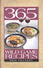 365 Wild Game Recipes （SPI）