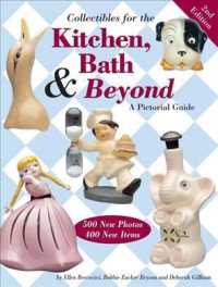 Collectibles for the Kitchen, Bath & Beyond : A Pictorial Guide （2ND）