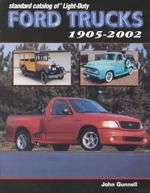 Standard Catalog of Light-Duty Ford Trucks 1905-2002