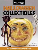 Vintage Halloween Collectibles : Identification & Price Guide