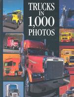 Trucks in 1, 000 Photos