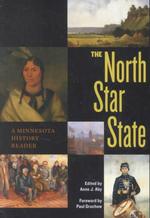 North Star State : A Minnesota History Reader