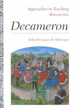 Approaches to Teaching Boccaccio's Decameron (Approaches to Teaching World Literature S.)