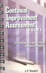 Continual Improvement Assessment Guide : Promoting and Sustaining Business Results （SPI）