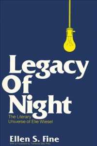 Legacy of Night, the Literary Universe of Elie Wiesel (Suny Series on Modern Jewish Literature and Culture)