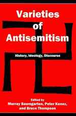 Varieties of Antisemitism : History, Ideology, Discourse