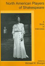 North American Players of Shakespeare : A Book of Interviews