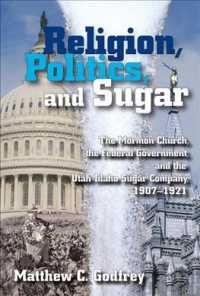 Religion, Politics, and Sugar : The LDS Church, the Federal Government, and the Utah-Idaho Sugar Company, 1907-1927 (Life Writings Frontier Women)