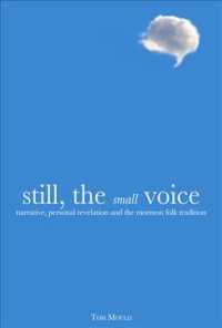 Still, the Small Voice : Narrative, Personal Revelation, and the Mormon Folk Tradition