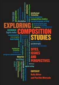 Exploring Composition Studies : Sites, Issues, Perspectives