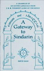 【希少 お値打ち価格】a gateway to sindarin ハードカバー A Gateway to Sindarin : A Grammar of an Elvish Language from
