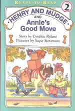 Henry and Mudge and Annie's Good Move (Family Time with Henry & Mudge) （HAR/CAS）