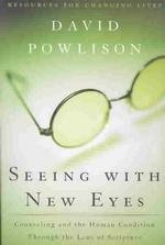 Seeing with New Eyes