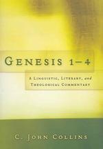 Genesis 1-4: a Linguistic, Literary, and Theological Comment