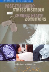 Post-Traumatic Stress Disorder and Chronic Health Conditions （1ST）