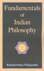 Fundamentals of Indian Philosophy