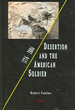 Desertion and the American Soldier : 1776-2006 (Hc)