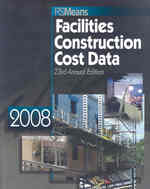 Facilities Construction Cost Data 2008 (Means Facilities Construction Cost Data) （23 Annual）