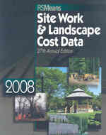 Site Work & Landscape Cost Data (Means Site Work and Landscape Cost Data)