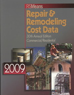 Repair & Remodeling Cost Data 2009 (Means Commercial Renovation Cost Data) （30 Annual）