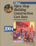 Open Shop Building Construction Cost Data : 2004 (Means Open Shop Building Construction Costs Data) （20TH）