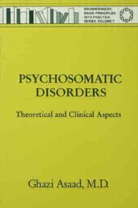 Psychosomatic Disorders : Theoretical and Clinical Aspects (Brunner/mazel Basic Principles into Practice Series)