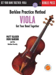 Berklee Practice Method: Viola : Get Your Band Together (Berklee Practice Method) （PAP/COM）
