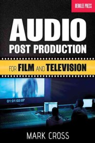 Audio Post Production : For Film and Television
