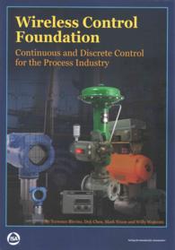Wireless Control Foundation : Continuous and Discrete Control for the Process Industry