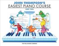 John Thompson's Easiest Piano Course （Reprint）