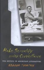 Male Sexuality under Surveillance : The Office in American Literature