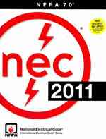 NEC 2011 : National Electrical Code 2011/ Nfpa 70 (National Fire Protection Associations National Electrical Code)