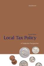 Local Tax Policy : A Federalist Perspective （2ND）